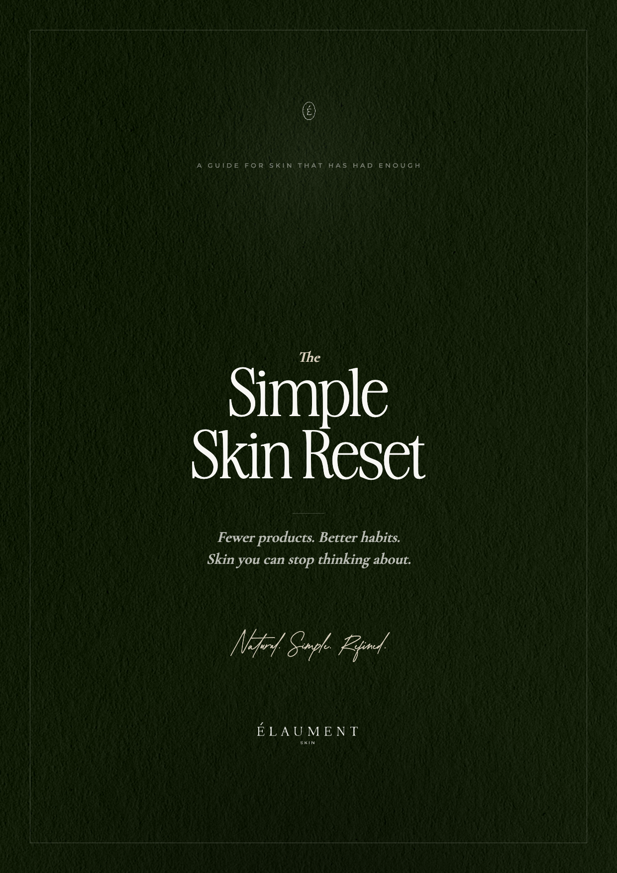 The Simple Skin Reset — Digital Guide