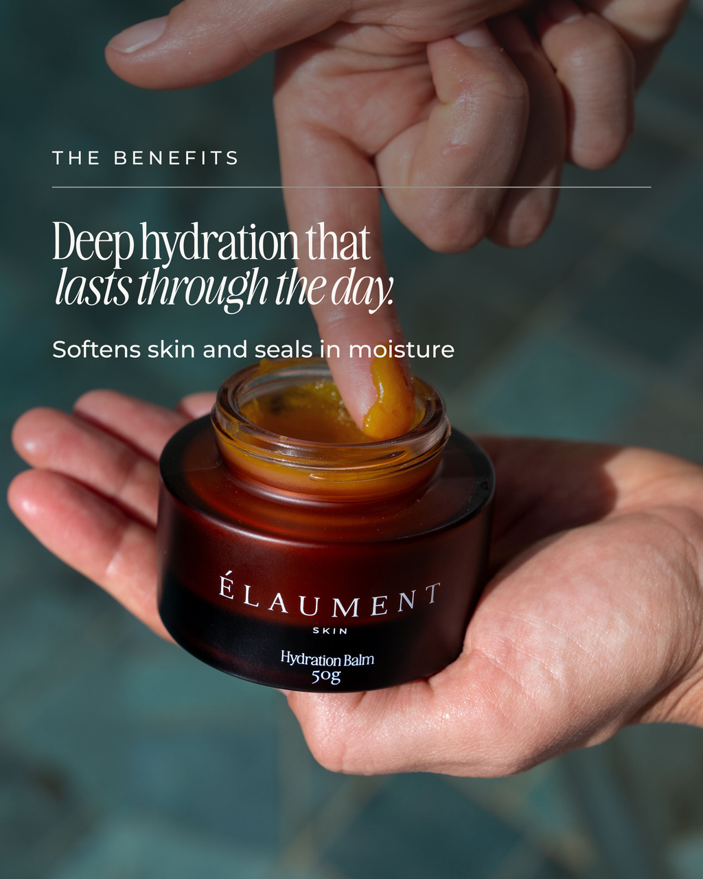 Hydration Balm benefits: deep hydration that lasts through the day